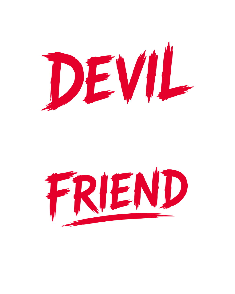 The Devil Ain't Your Friend design